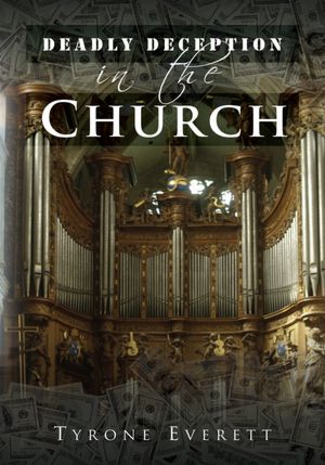 Deadly Deception in the Church