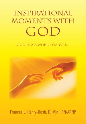 INSPIRATIONAL MOMENTS WITH GOD: GOD HAS A WORD FOR YOU...
