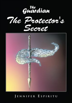 The Guardian: The Protector's Secret