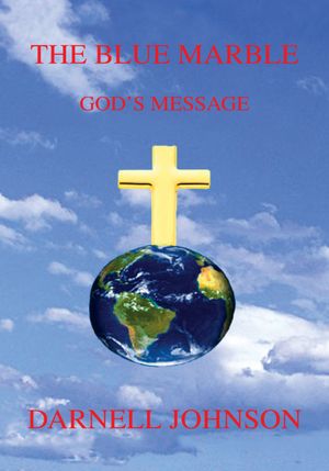 THE BLUE MARBLE: GOD'S MESSAGE