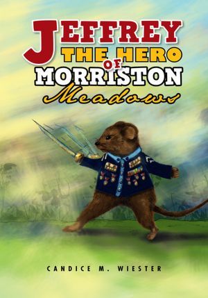 JEFFREY THE HERO OF MORRISTON MEADOWS