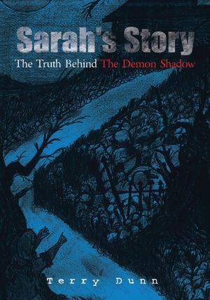 Sarah's Story: The Truth Behind The Demon Shadow