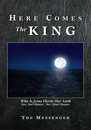 Here Comes The King: Who Is Jesus Christ Our Lord