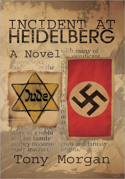 Incident at Heidelberg: A Novel