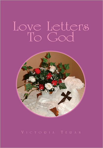 Love Letters To God