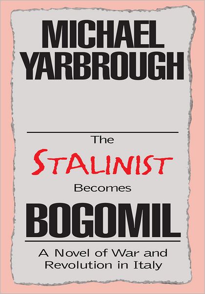 The Stalinist Becomes Bogomil