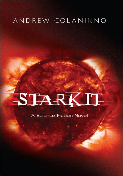 STARKIT: A Science Fiction Novel