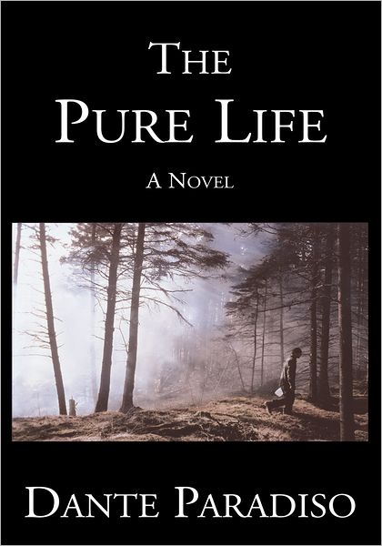 The Pure Life: A Novel