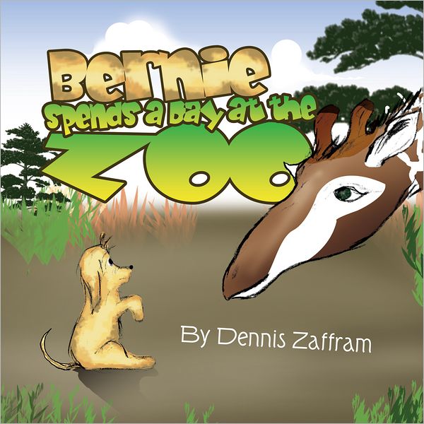 Bernie Spends a Day at the Zoo (PagePerfect NOOK Book)