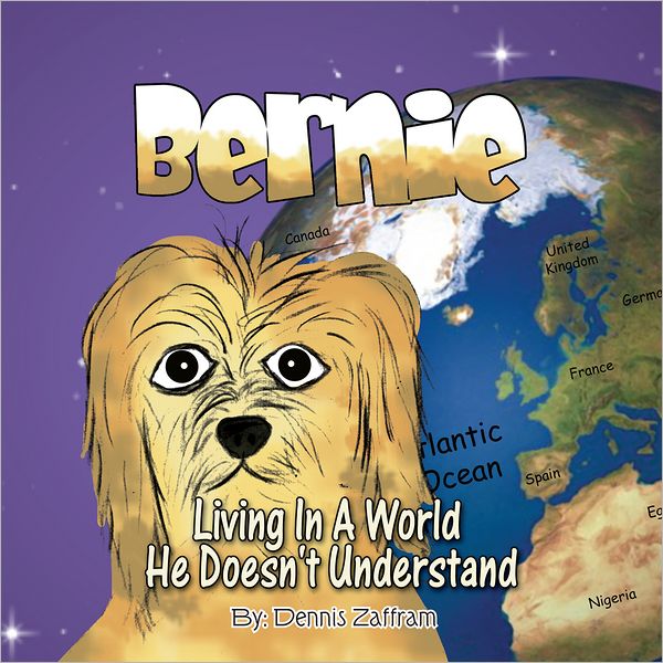 Bernie Living In A World He Doesn't Understand (PagePerfect NOOK Book)