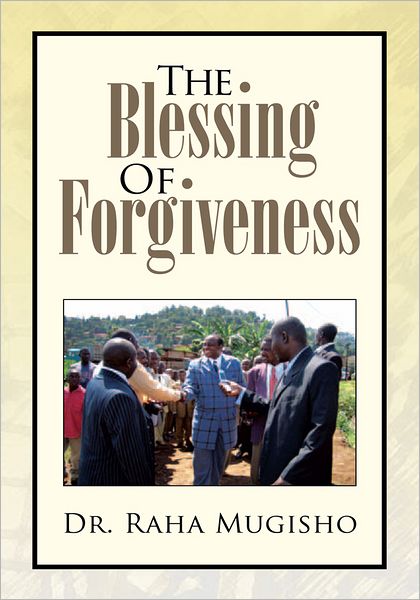 THE BLESSING OF FORGIVENESS