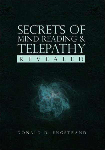 Secrets of Mind Reading & Telepathy Revealed
