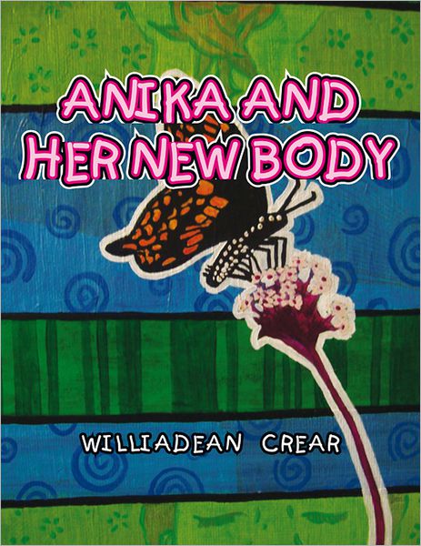 ANIKA AND HER NEW BODY (PagePerfect NOOK Book)