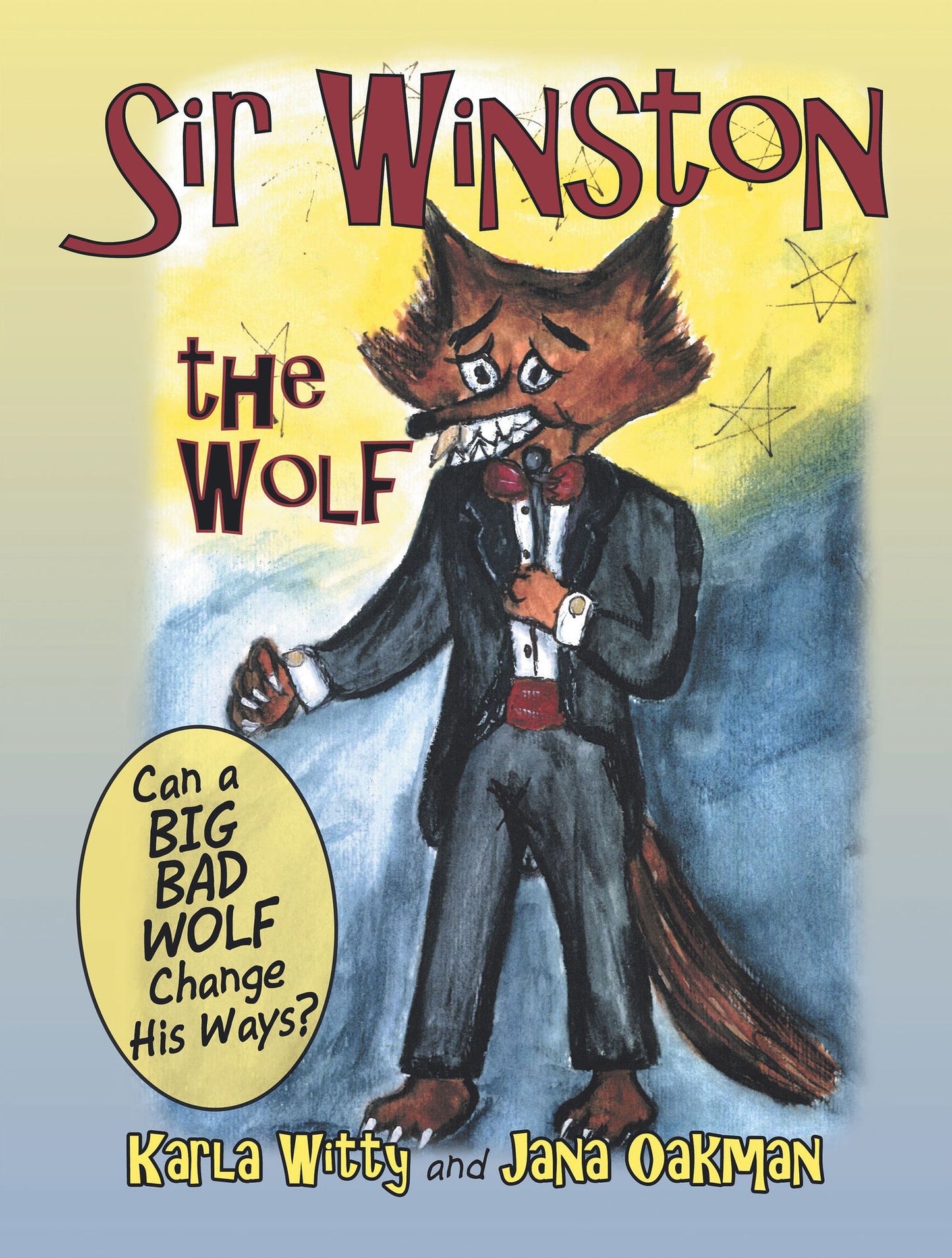 Sir Winston the Wolf: Can a Big Bad Wolf Change His Ways? (PagePerfect NOOK Book)