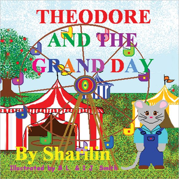 Theodore and the Grand Day (PagePerfect NOOK Book)