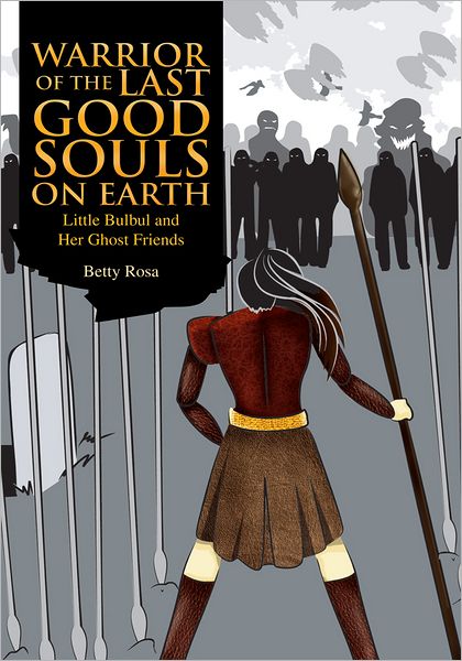 Warrior of the Last Good Souls on Earth: Little Bulbul and Her Ghost Friends