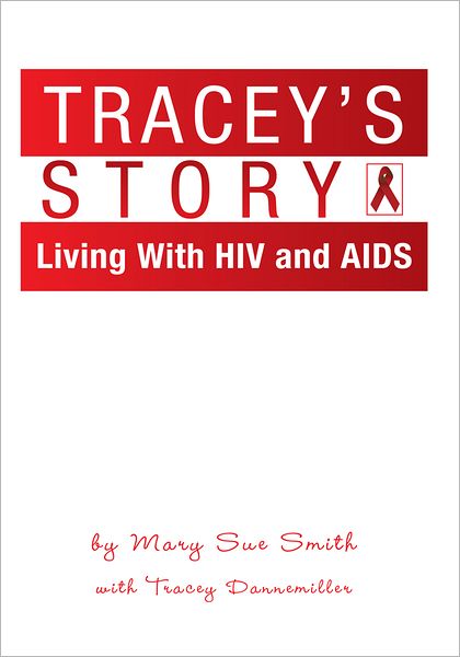 TRACEY'S STORY: Living With HIV and AIDS