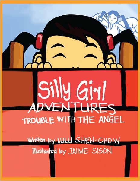 Silly Girl Adventures: Trouble with the Angel (PagePerfect NOOK Book)