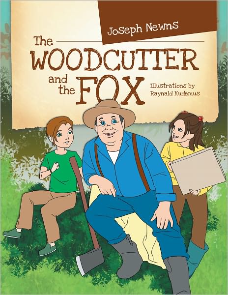 THE Woodcutter and the Fox