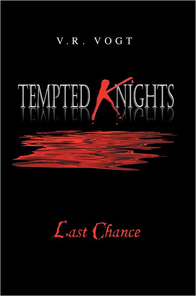 Tempted Knights: Last Chance