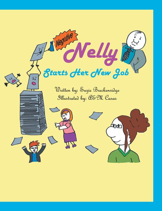 Neg@Tive Nelly: Starts Her New Job