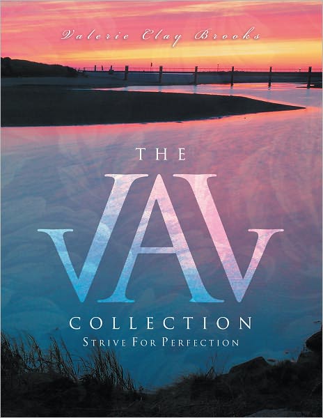 The Val Collection: Strive For Perfection