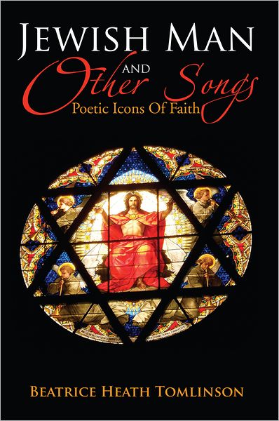 Jewish Man and Other Songs: Poetic Icons Of Faith