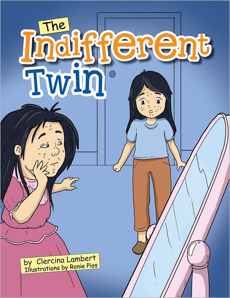 The Indifferent Twin: Outside beauty will fade away but inside beauty will last for a lifetime (PagePerfect NOOK Book)