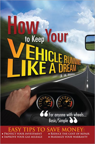 How to Keep your Vehicle Running like a Dream