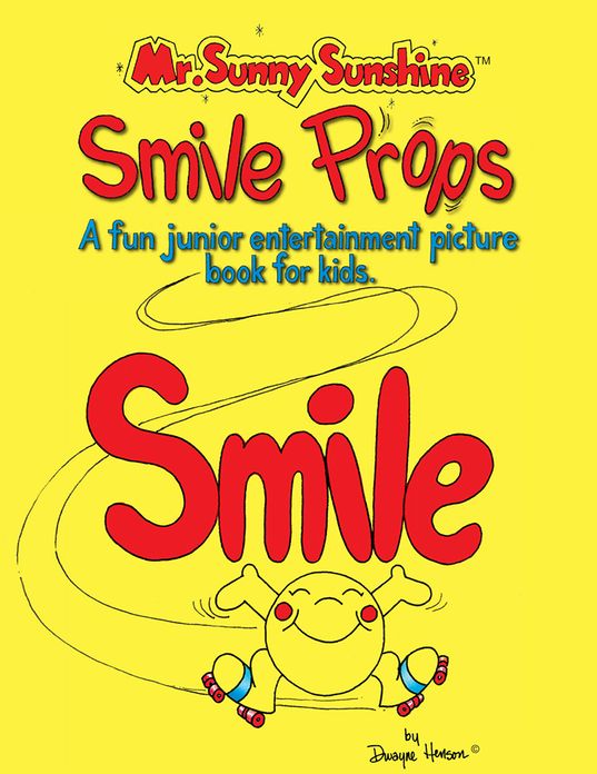 Mr. Sunny Sunshine : Smile Props (PagePerfect NOOK Book)