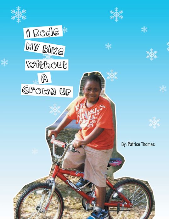 I Rode My Bike Without A Grown Up