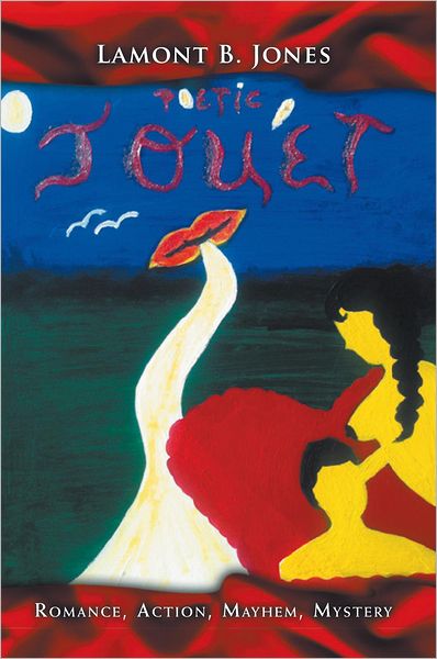 Poetic Joue't: Romance, Action, Mayhem, Mystery