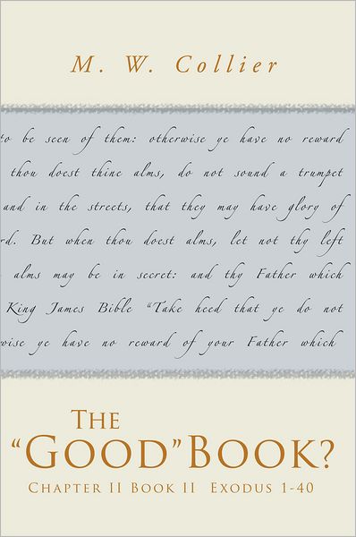 The "Good" Book?: Chapter II Book II Exodus 1-40