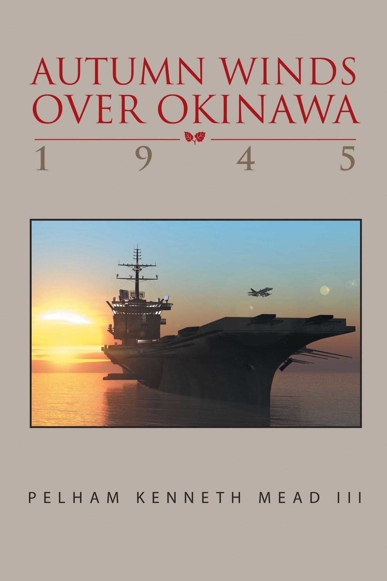 "Autumn Winds over Okinawa, 1945"