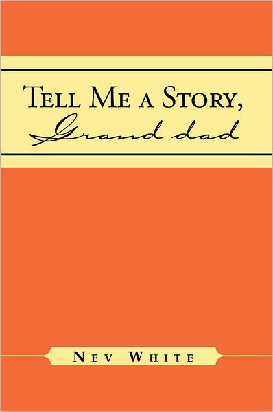 Tell Me a Story, Grand dad