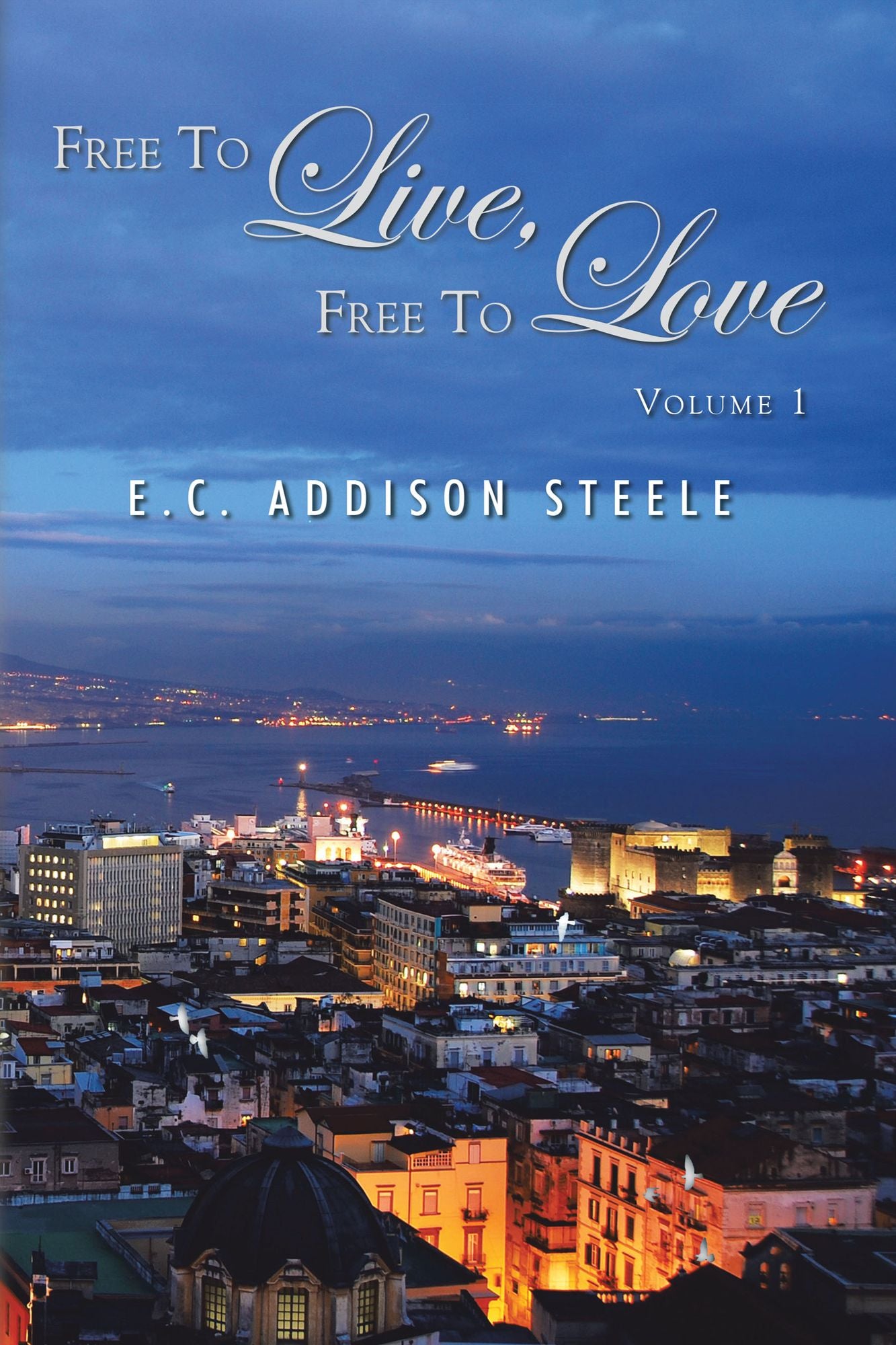 Free To Live, Free To Love: Volume 1