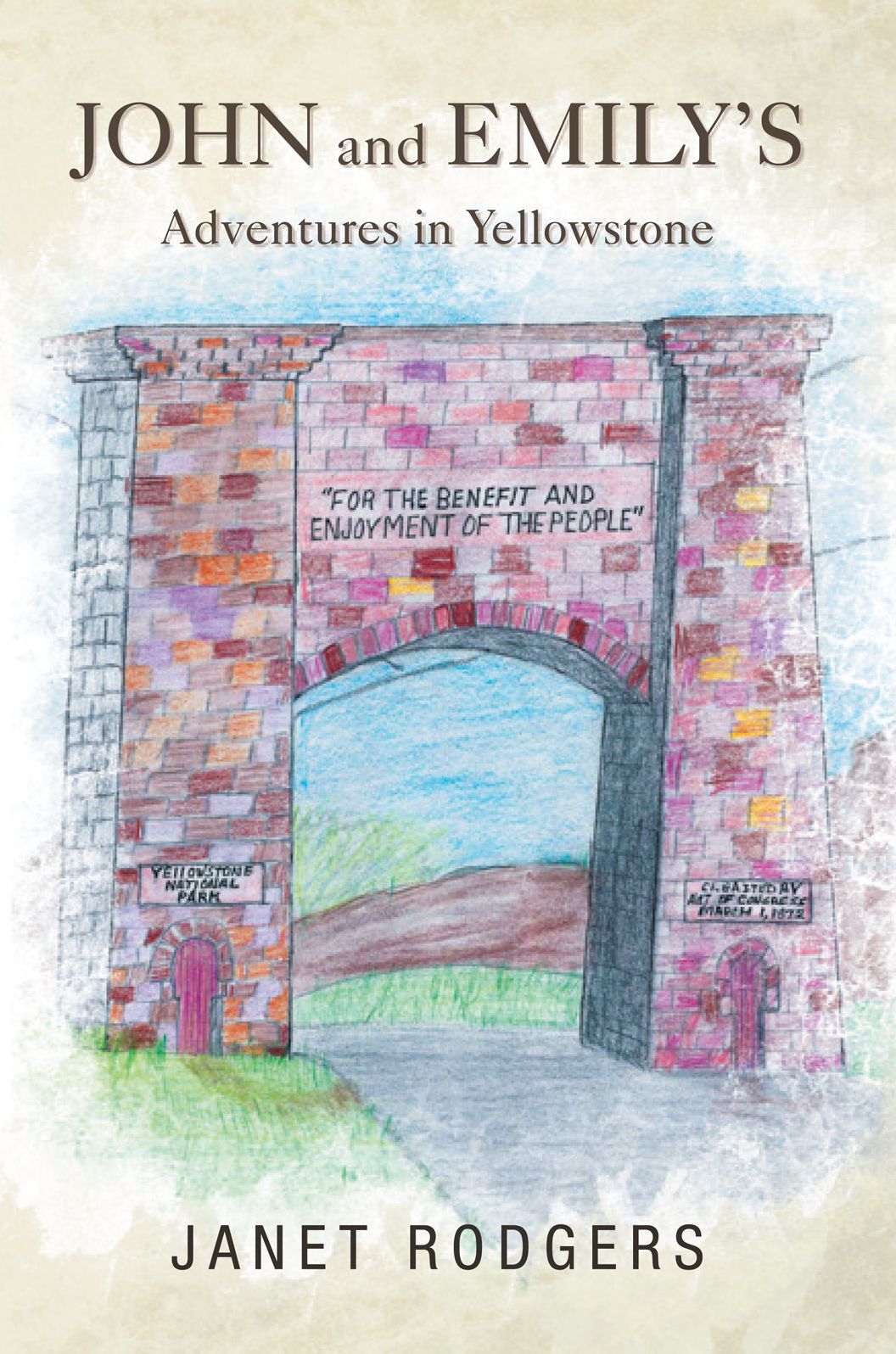 John and Emily's Adventures in Yellowstone