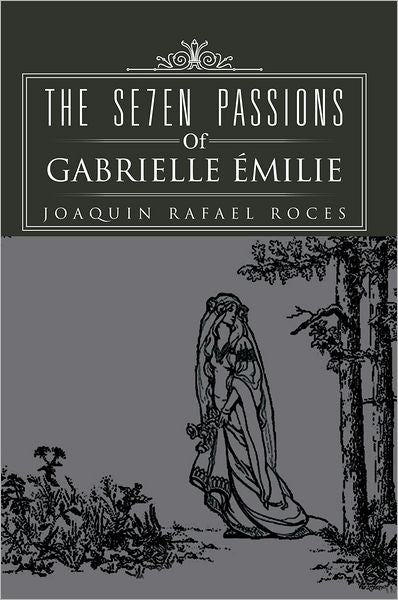 The Se7en Passions Of Gabrielle Émilie