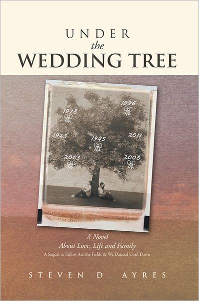 Under the Wedding Tree: A Sequel to Fallow Are the Fields & We Danced Until Dawn