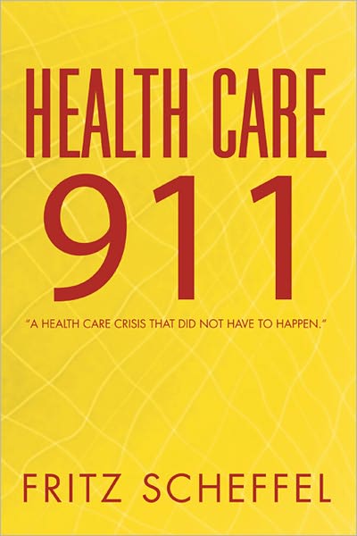 Health Care 911: "A health care crisis that did not have to happen."
