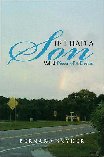 IF I HAD A SON Vol. 2: Pieces of A Dream