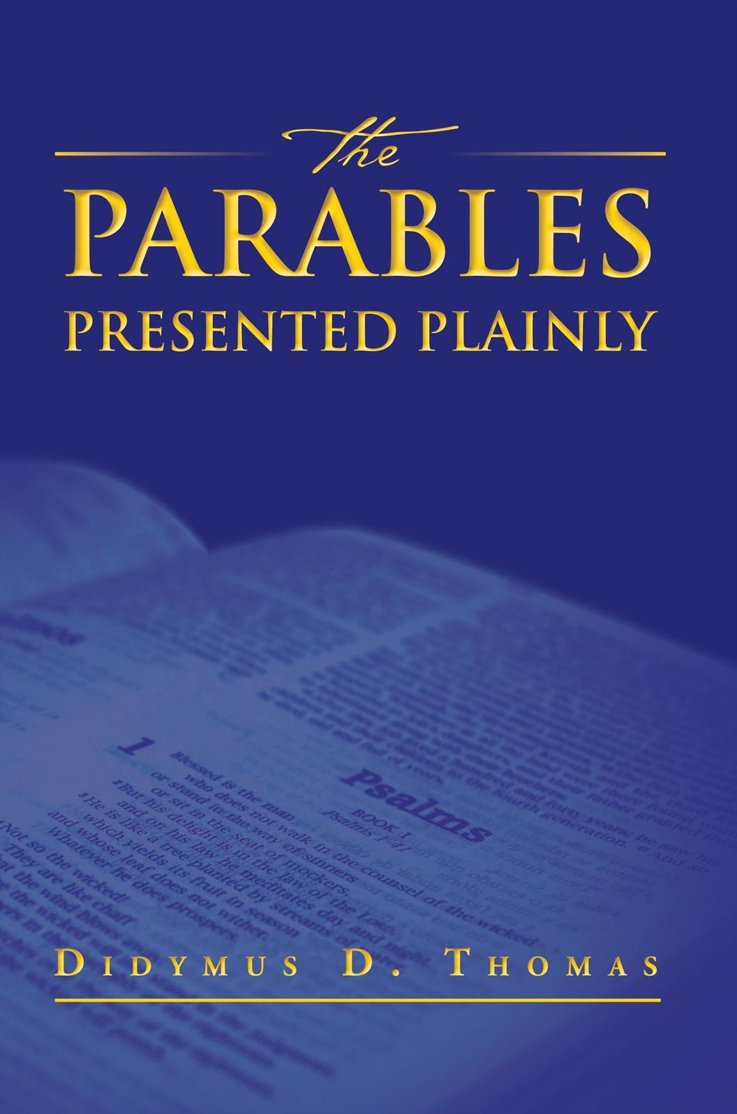 The Parables Presented Plainly