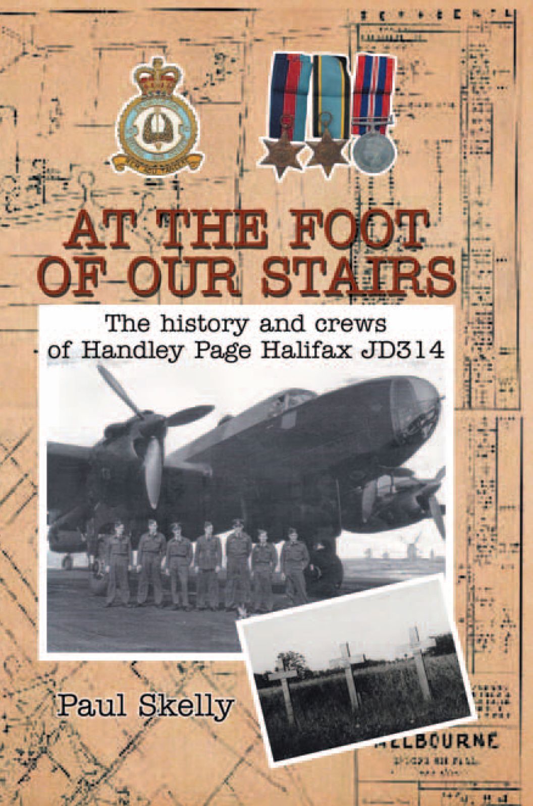 At the foot of our stairs: The history and crews of Handley Page Halifax JD314