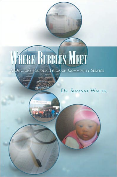 Where Bubbles Meet: A Doctor's Journey Through Community Service