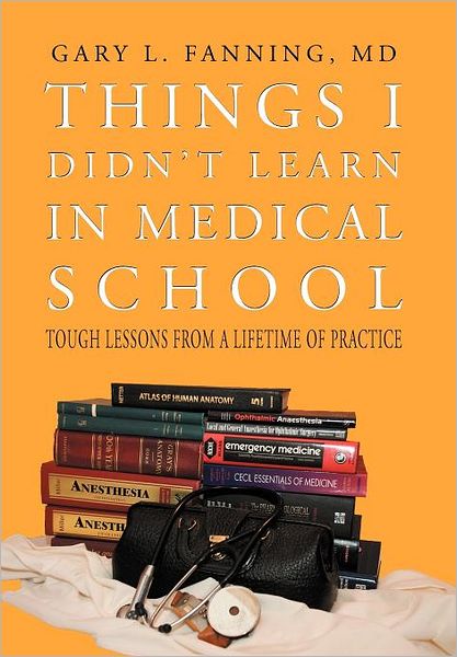 Things I Didn'T Learn In Medical School