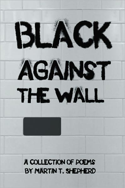 Black Against The Wall: Rhymes In Desperate Times