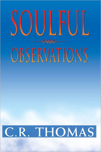 SOULFUL OBSERVATIONS