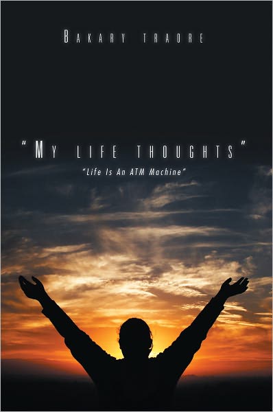 "My life thoughts": "Life Is An ATM Machine"