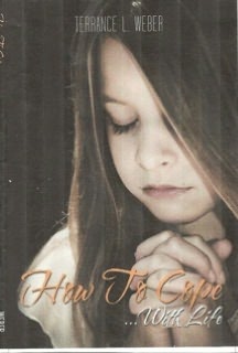 How To Cope: ...With Life