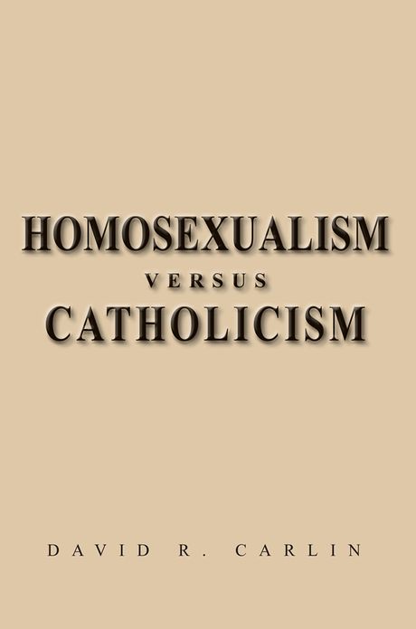 Homosexualism versus Catholicism